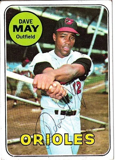 Dave May autographed Baltimore Orioles 1969 Topps card - AutographsForSale.com