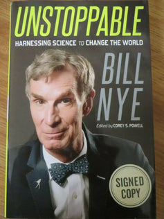Bill Nye autographed Unstoppable 1st edition book - AutographsForSale.com