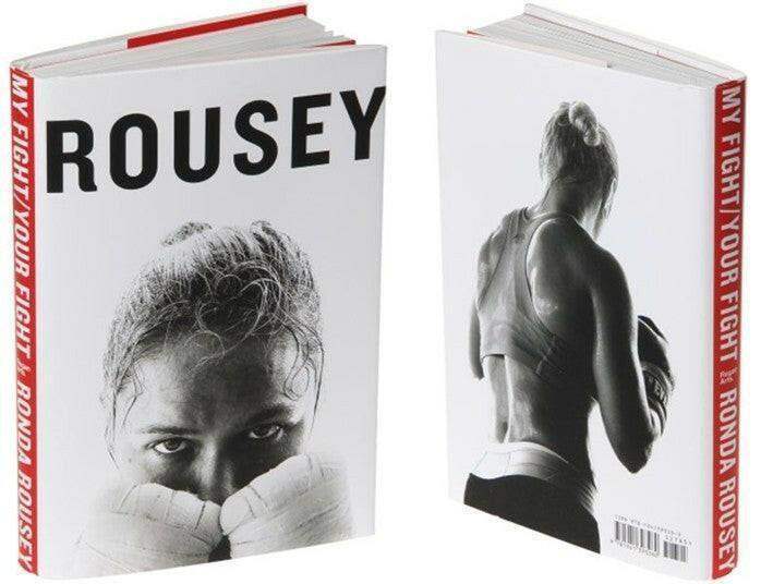 Ronda Rousey My Fight Your Fight 1st edition hardcover book - AutographsForSale.com