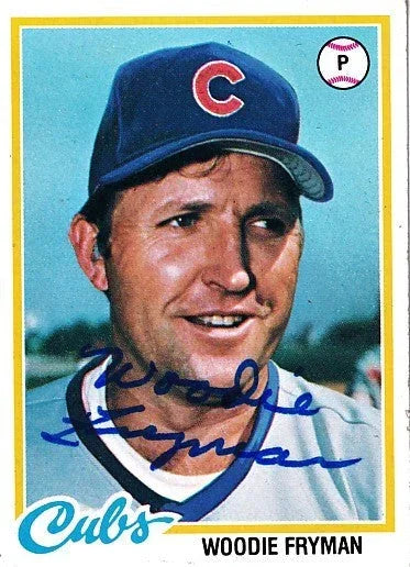 Woodie Fryman autographed Chicago Cubs 1978 Topps card - AutographsForSale.com