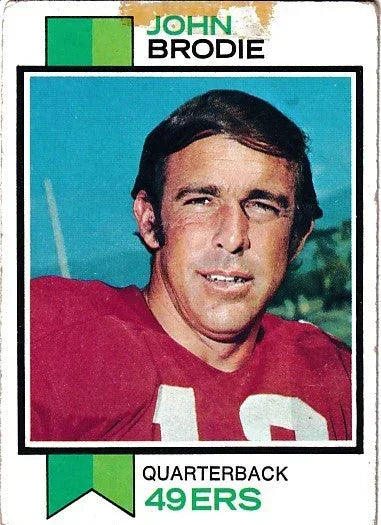 John Brodie San Francisco 49ers 1973 Topps card - AutographsForSale.com