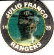 Julio Franco Texas Rangers 1991 7-11 Slurpee coin or disc - AutographsForSale.com