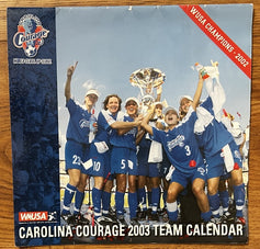 Carla Overbeck Birgit Prinz Tiffany Roberts signed 2003 WUSA Carolina Courage calendar - AutographsForSale.com