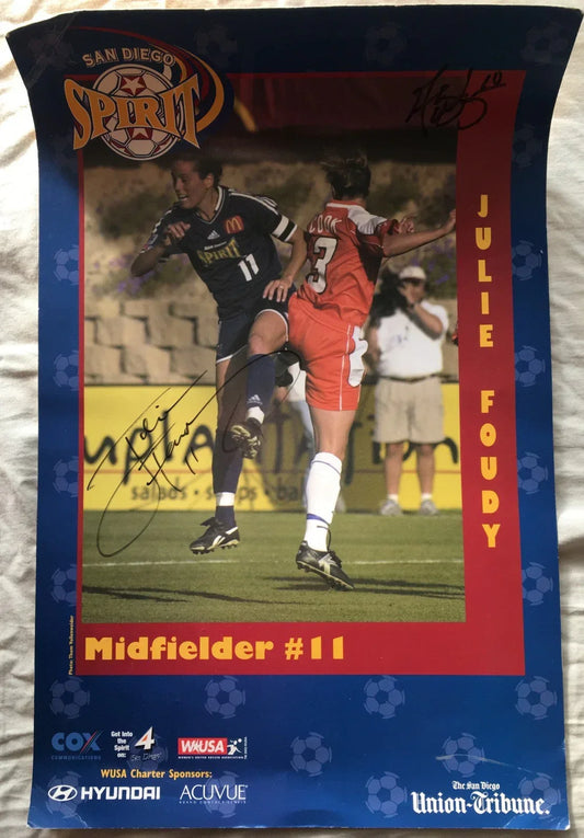 Julie Foudy & Aly Wagner signed 2003 WUSA San Diego Spirit 11x17 soccer poster - AutographsForSale.com