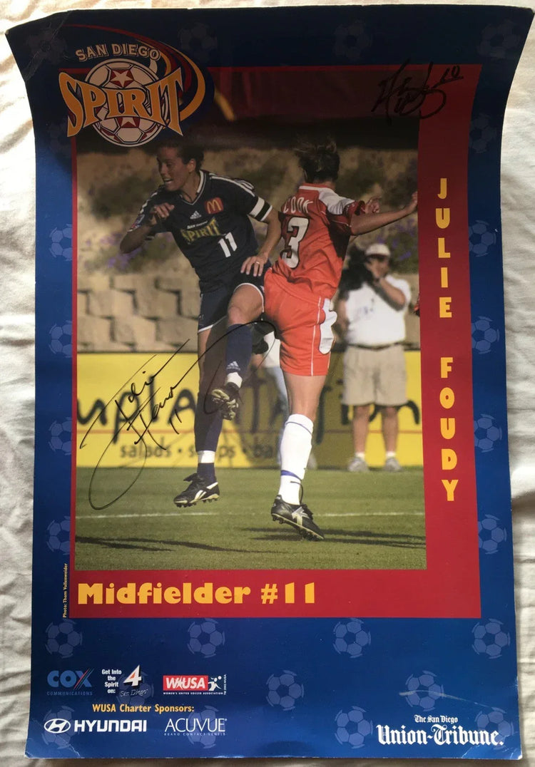 Julie Foudy & Aly Wagner signed 2003 WUSA San Diego Spirit 11x17 soccer poster - AutographsForSale.com