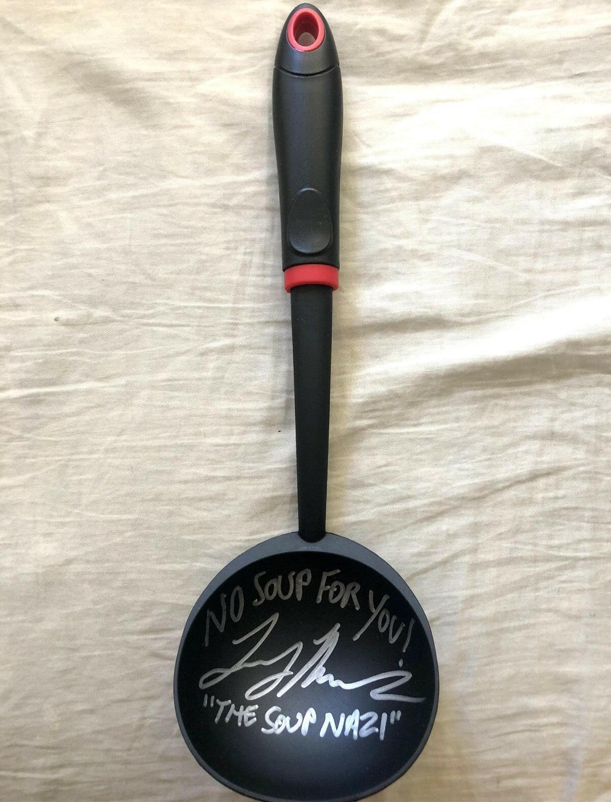 Larry Thomas Seinfeld Soup Nazi signed Soup Ladle with No Soup For You - AutographsForSale.com