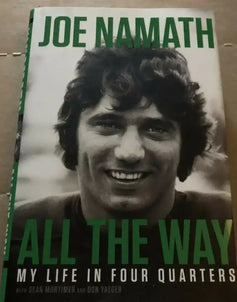 Joe Namath autographed All the Way book JSA Alabama Crimson Tide New York Jets - AutographsForSale.com