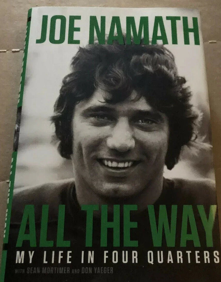 Joe Namath autographed All the Way book JSA Alabama Crimson Tide New York Jets - AutographsForSale.com