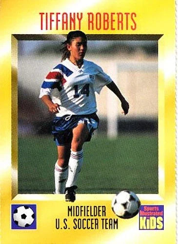 Tiffany Roberts US Soccer 1995 SI for Kids Rookie Card USWNT - AutographsForSale.com