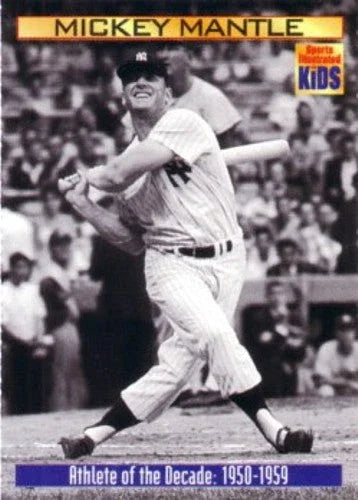 Mickey Mantle New York Yankees 2000 Sports Illustrated for Kids Athlete of the Decade card - AutographsForSale.com