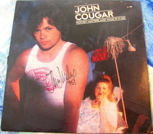 John Cougar Mellencamp autographed Nothin' Matters And What If It Did record album - AutographsForSale.com