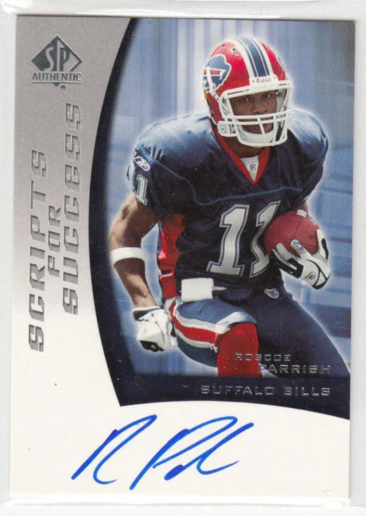 Roscoe Parrish certified signed Buffalo Bills 2005 SP Authentic card - AutographsForSale.com