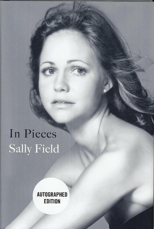 Sally Field autographed In Pieces 1st edition book - AutographsForSale.com