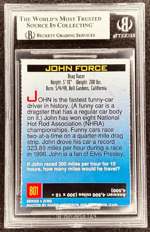 John Force drag racer autographed trading card, graded by Beckett, featuring NHRA stats and Elvis Presley fan trivia
