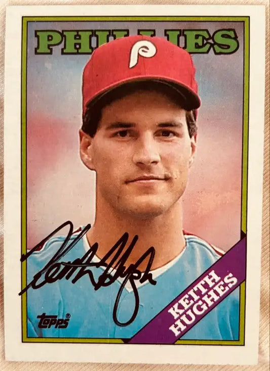 Keith Hughes autographed Phillies 1988 Topps Rookie Card - AutographsForSale.com