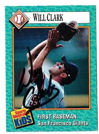 Will Clark autographed SI for Kids card - first baseman for the San Francisco Giants, signed in blue Sharpie