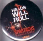 Spartacus Vengeance 2011 Comic-Con promo button or pin - AutographsForSale.com