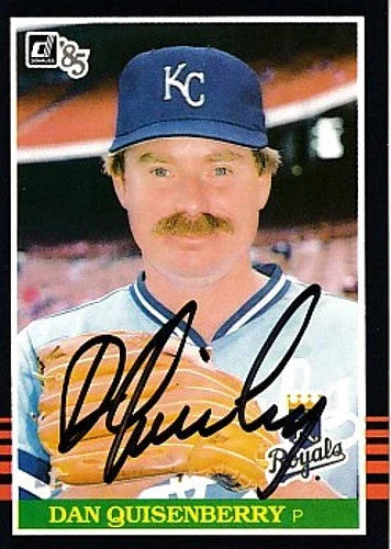 Dan Quisenberry autographed Kansas City Royals 1985 Donruss card - AutographsForSale.com