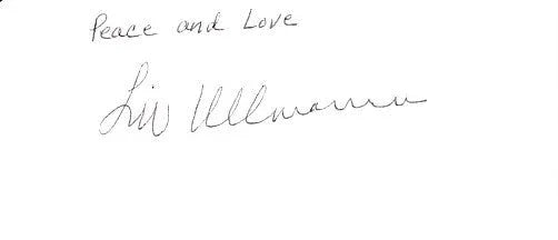 Liv Ullmann autograph cut signature inscribed Peace & Love - AutographsForSale.com