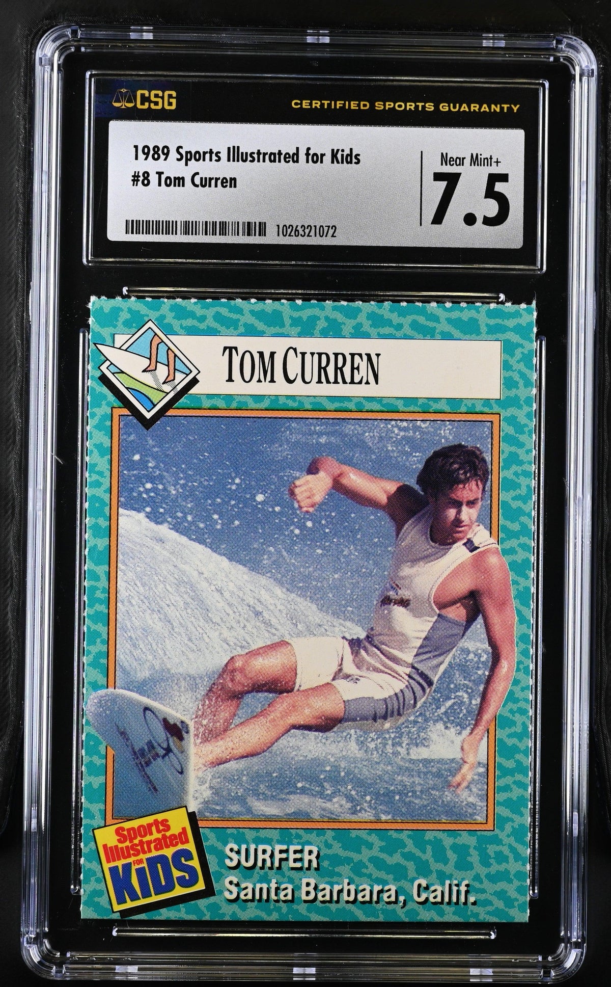 Tom Curren 1989 Sports Illustrated For Kids Surfing Rookie Card CSG graded 7.5 Nrmt - AutographsForSale.com