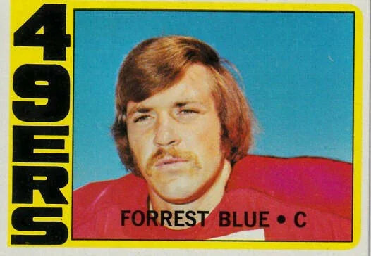 Forrest Blue San Francisco 49ers 1972 Topps Rookie Card - AutographsForSale.com