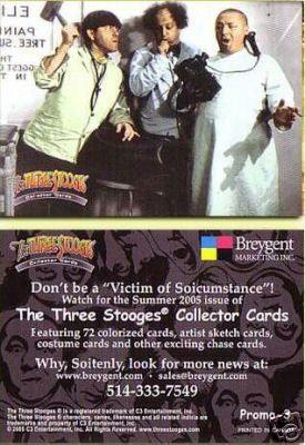 The Three Stooges 2005 Breygent promo card promo-3 - AutographsForSale.com