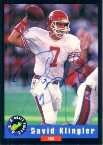 David Klingler certified signed Houston Cougars 1992 Classic Draft Picks card - AutographsForSale.com