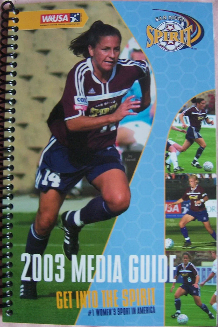 2003 WUSA San Diego Spirit soccer media guide (Joy Fawcett cover) - AutographsForSale.com