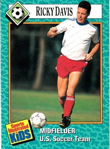 Ricky (Rick) Davis 1989 SI for Kids soccer Rookie Card - AutographsForSale.com