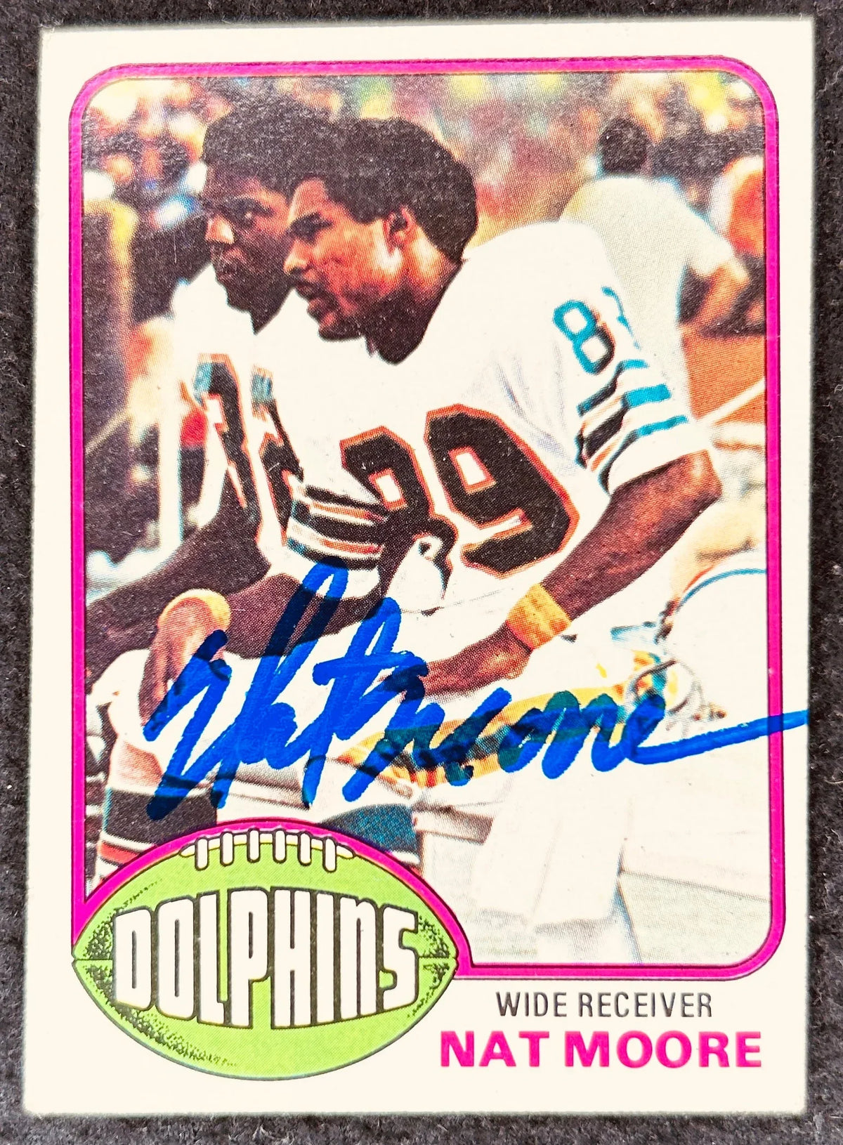 Nat Moore autographed Miami Dolphins 1976 Topps Rookie Card - AutographsForSale.com