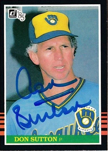 Don Sutton autographed Milwaukee Brewers 1985 Donruss card - AutographsForSale.com