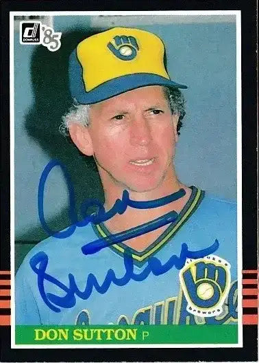 Don Sutton autographed Milwaukee Brewers 1985 Donruss card - AutographsForSale.com