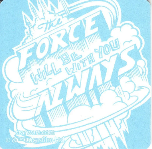 Star Wars Force Will Be w/ You Always 2014 SDCC coaster - AutographsForSale.com