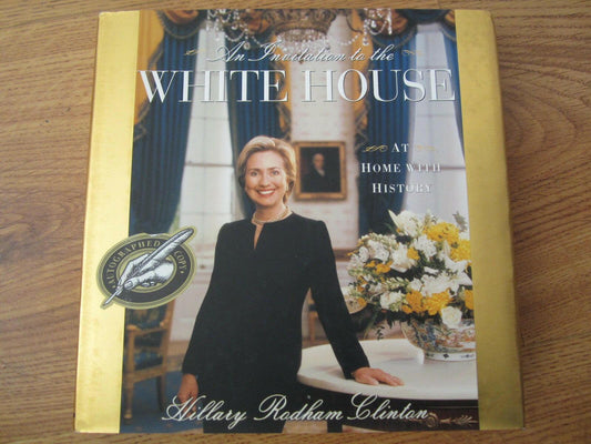 Hillary Clinton signed An Invitation to White House coffee table book JSA - AutographsForSale.com