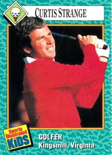 Curtis Strange 1989 Sports Illustrated for Kids golf card - AutographsForSale.com