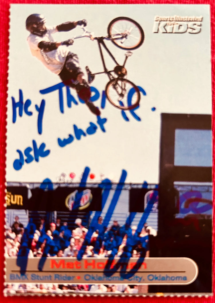 Mat Hoffman signed 2001 SI for Kids BMX card (inscribed) - AutographsForSale.com