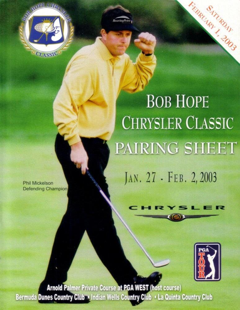 Phil Mickelson 2003 Bob Hope Chrysler Classic PGA Tour golf Pairings Guide - AutographsForSale.com