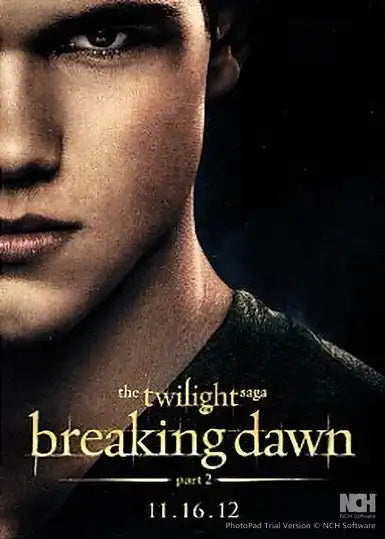 Twilight Breaking Dawn Part 2 movie card featuring close-up portrait and film title