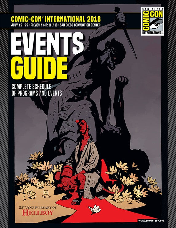 2018 San Diego Comic-Con Events Guide (Mike Mignola Hellboy 25th Anniversary cover)