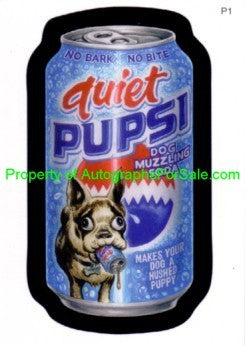 Wacky Packages Quiet Pupsi 2007 Topps promo card P1
