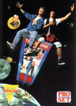 Bill and Ted's Excellent Adventure 1991 Pro Set promo card