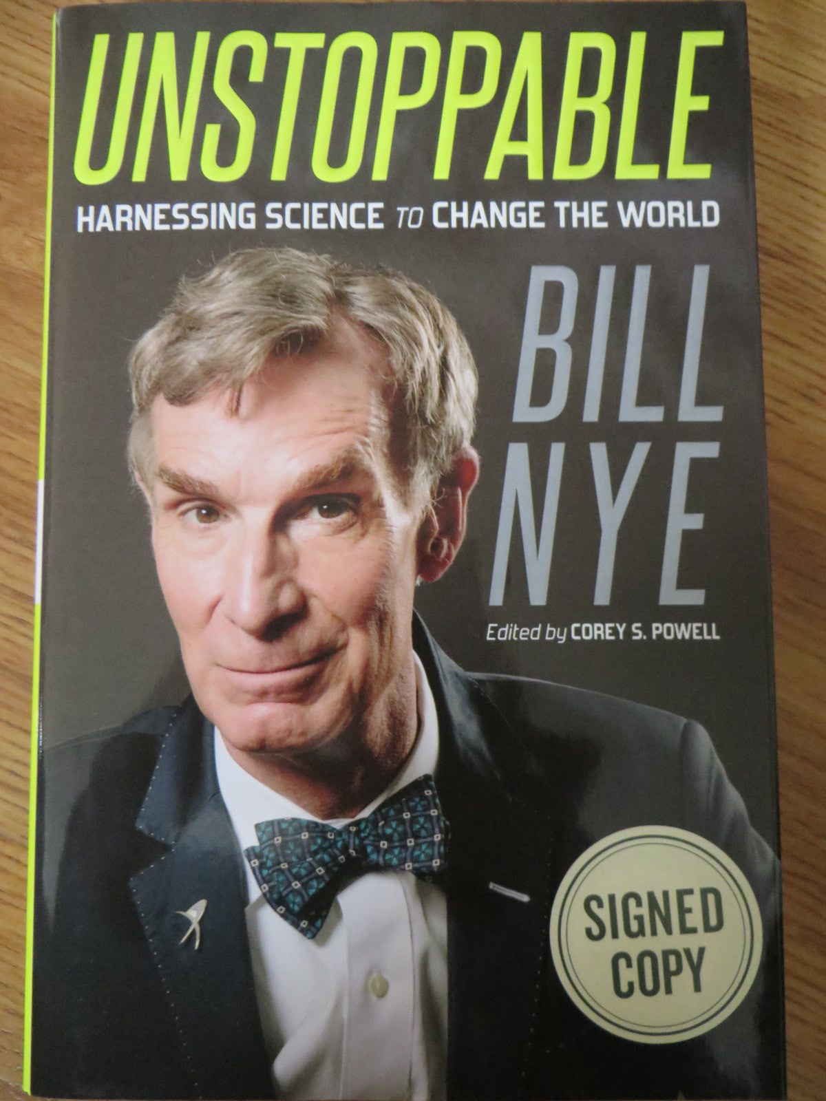 Bill Nye autographed Unstoppable hardcover first edition book